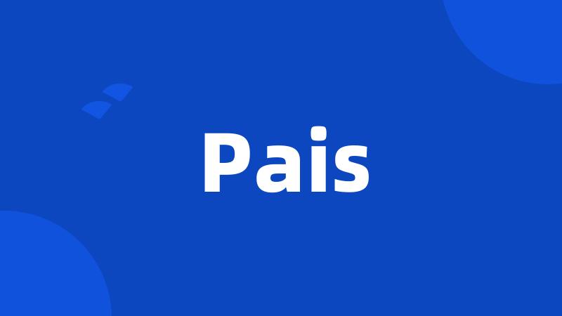 Pais