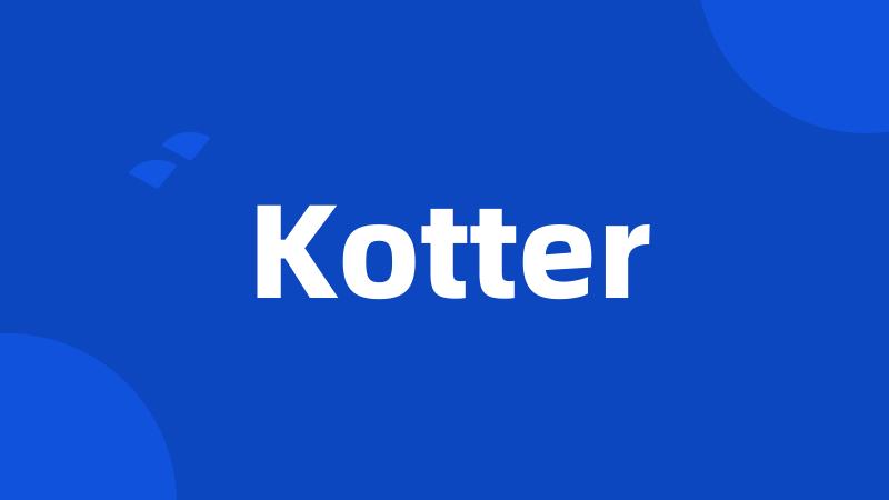 Kotter