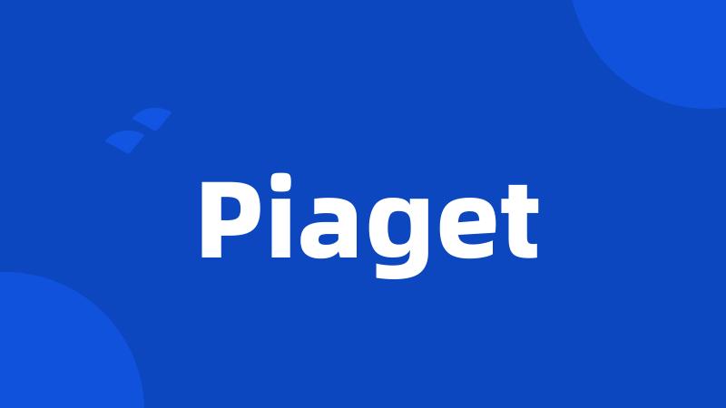 Piaget