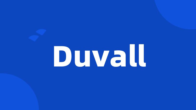 Duvall