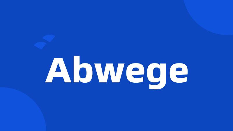 Abwege