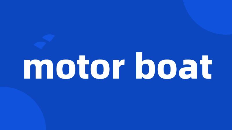 motor boat