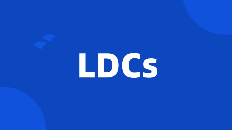 LDCs