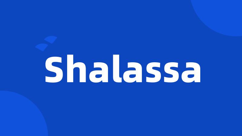 Shalassa