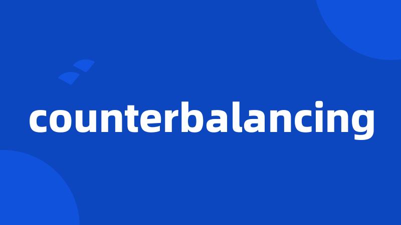 counterbalancing