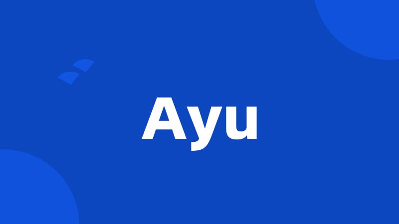 Ayu