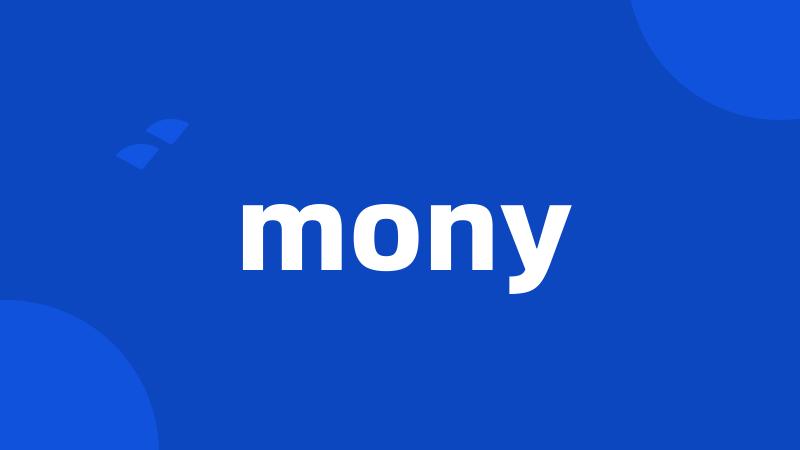 mony