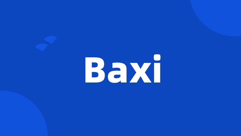 Baxi