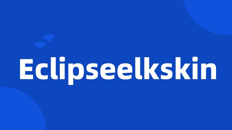 Eclipseelkskin