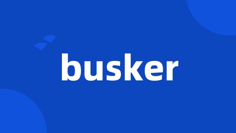 busker