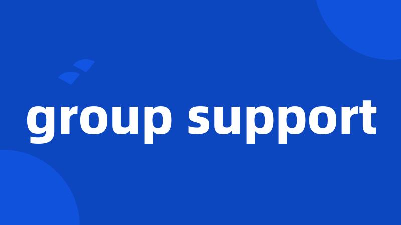 group support