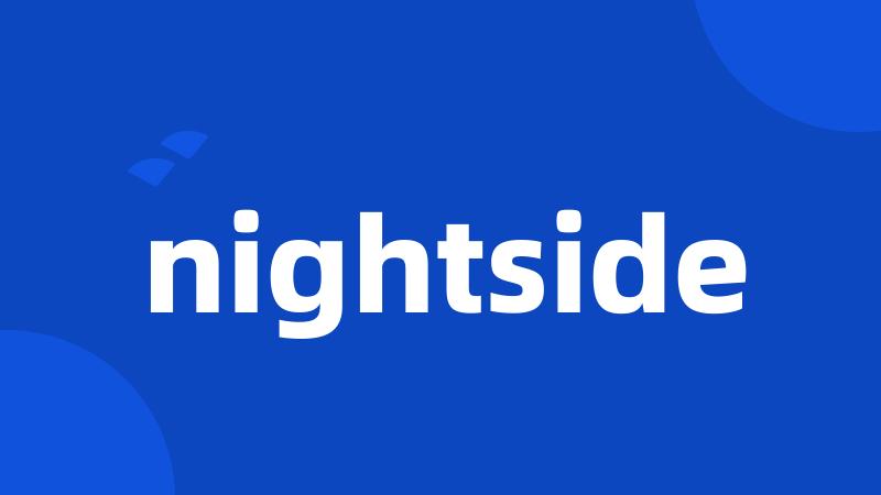 nightside