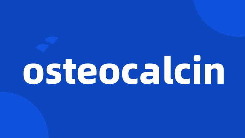 osteocalcin