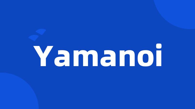 Yamanoi