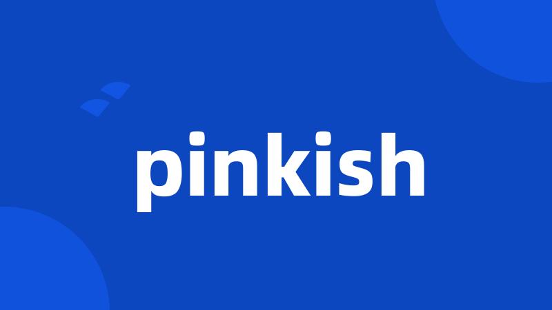 pinkish