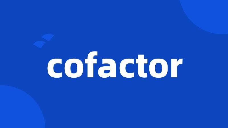 cofactor