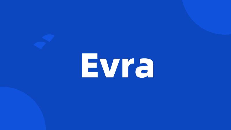 Evra