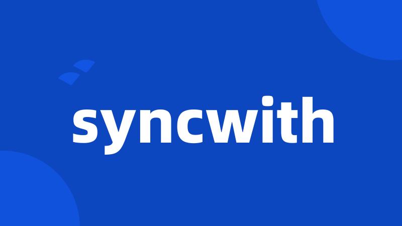 syncwith