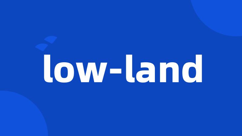 low-land