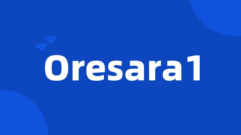 Oresara1