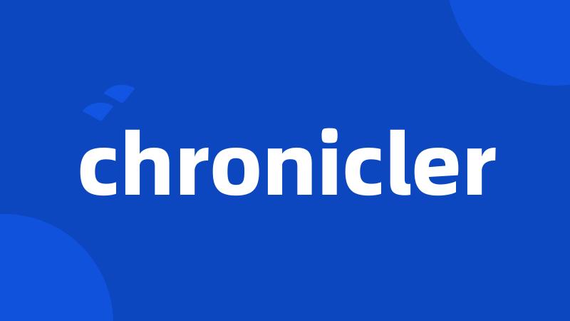 chronicler