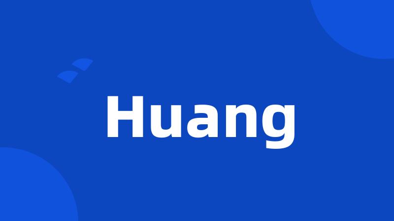 Huang