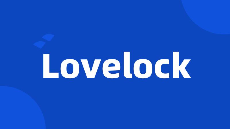 Lovelock