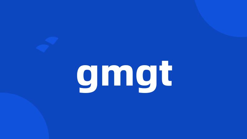 gmgt