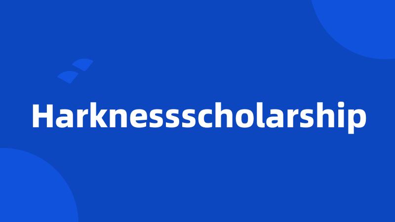 Harknessscholarship