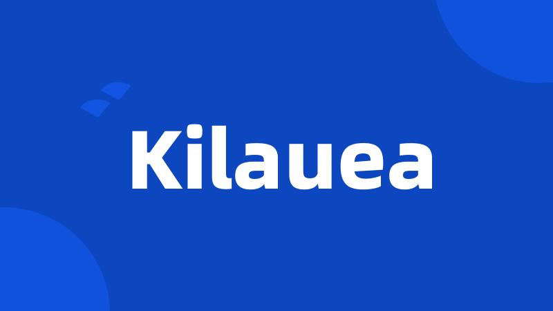 Kilauea