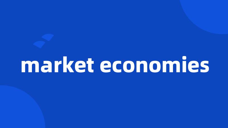 market economies