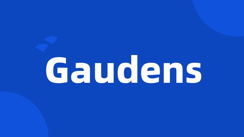 Gaudens