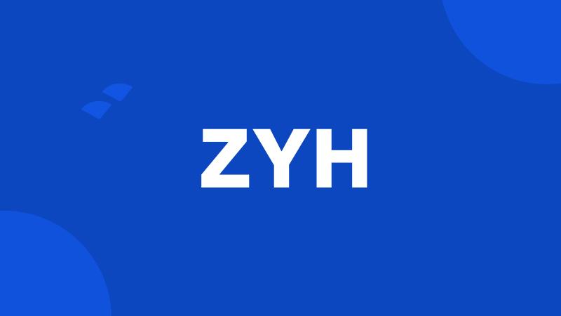 ZYH