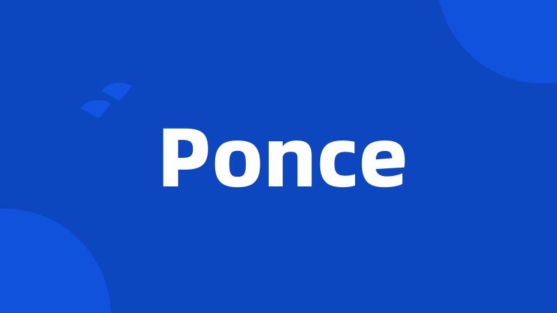 Ponce