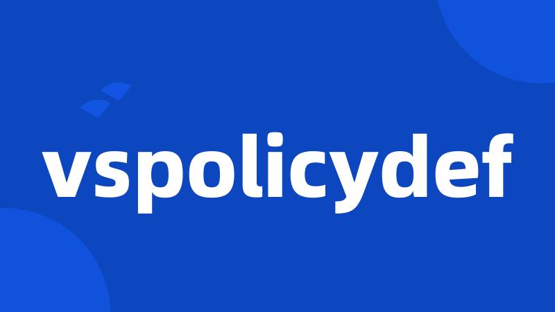 vspolicydef