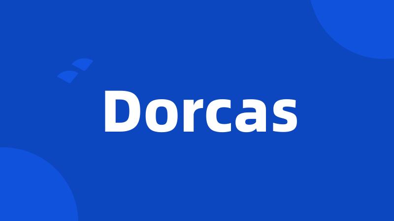 Dorcas