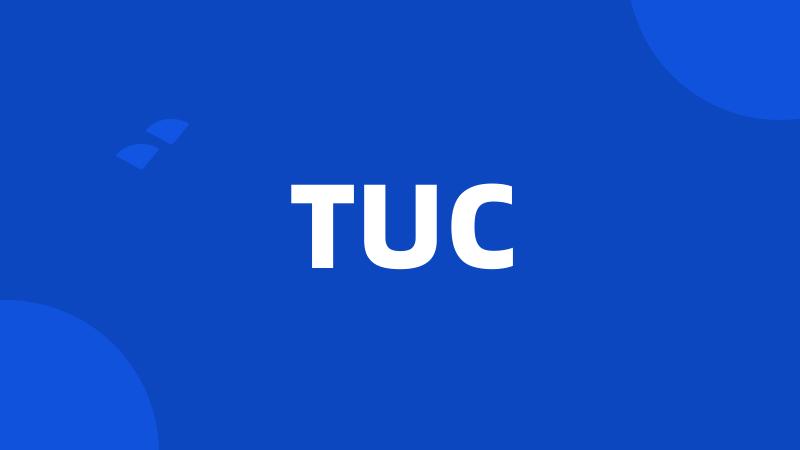 TUC