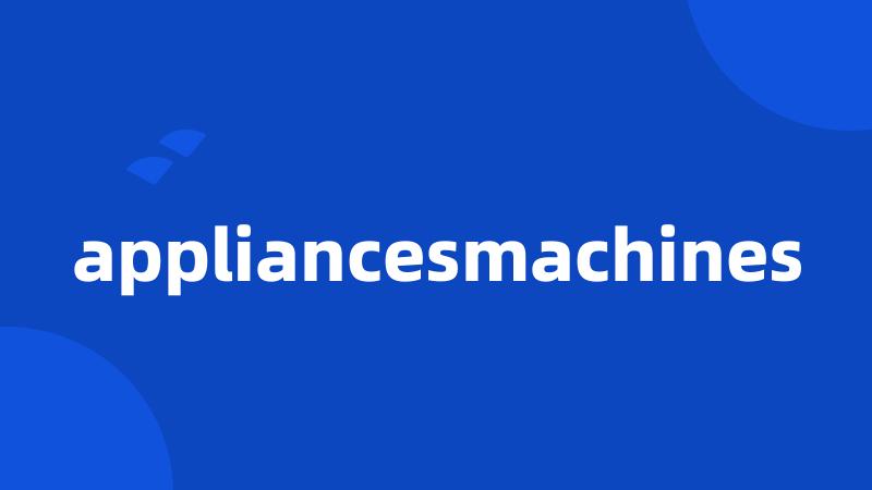 appliancesmachines