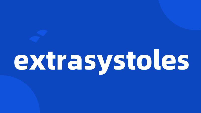 extrasystoles