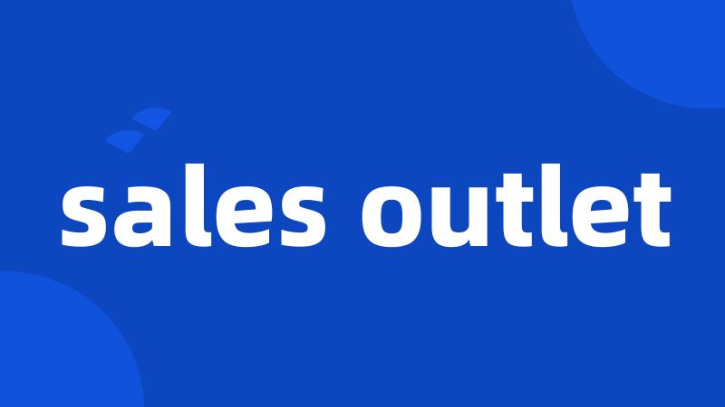 sales outlet