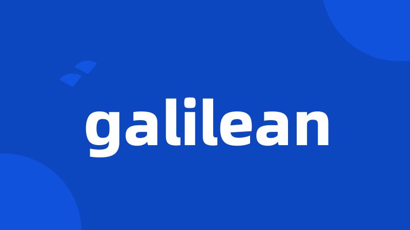 galilean