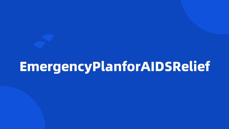 EmergencyPlanforAIDSRelief