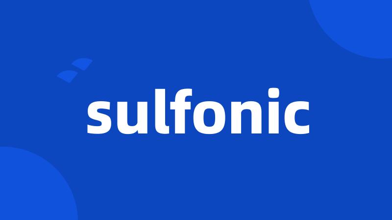 sulfonic