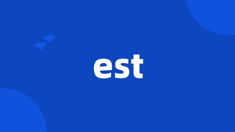 est