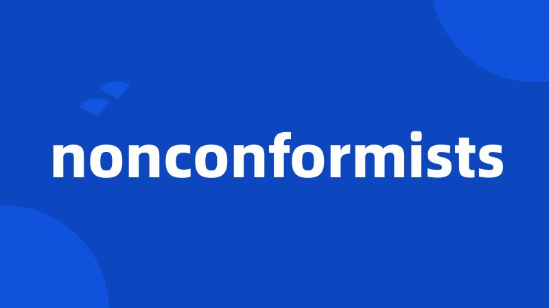 nonconformists