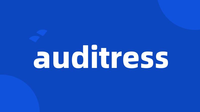 auditress