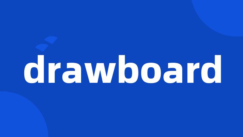 drawboard
