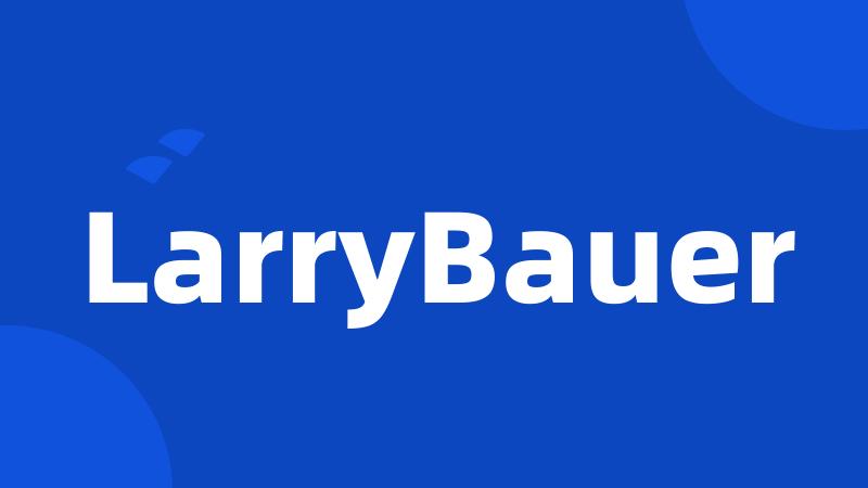 LarryBauer