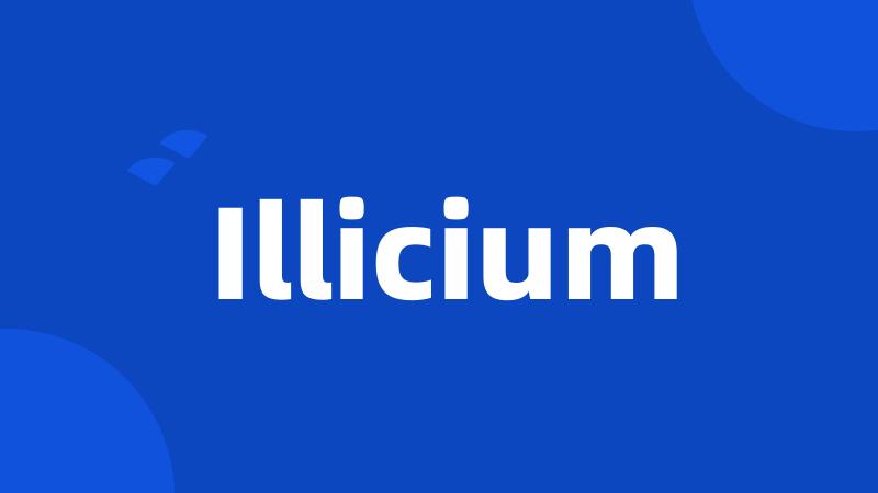 Illicium