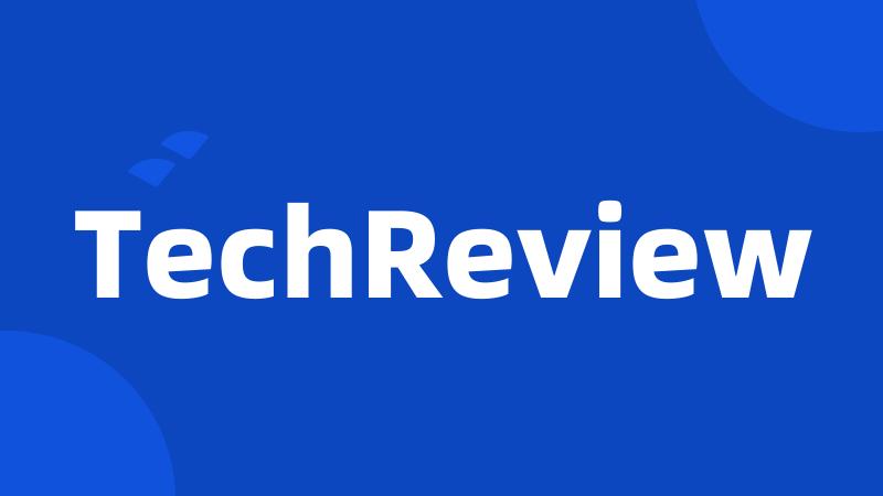 TechReview